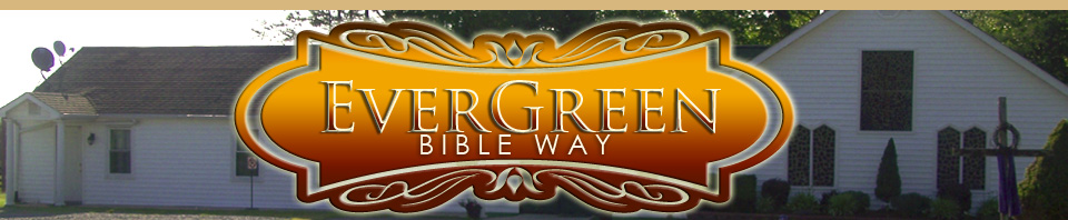 Ever Green Bible Way